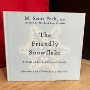 Holiday - Hardcover Book - "The Friendly Snowflake", M. Scott Peck